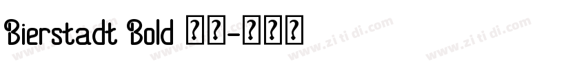 Bierstadt Bold 粗体字体转换